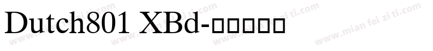 Dutch801 XBd字体转换